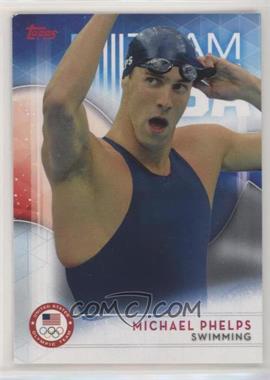 2016 Topps U.S. Olympic & Paralympic Team and Hopefuls - [Base] #1 - Michael Phelps