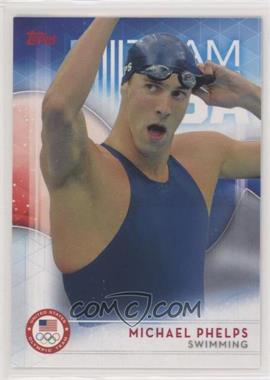 2016 Topps U.S. Olympic & Paralympic Team and Hopefuls - [Base] #1 - Michael Phelps