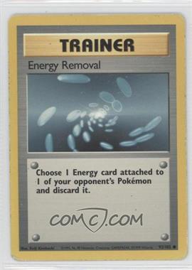 1999 Pokemon Base Set - [Base] - Unlimited #92 - Energy Removal [Noted]