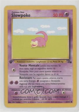 1999 Pokemon Fossil - [Base] - Italian 1st Edition #55 - Slowpoke [EX to NM]