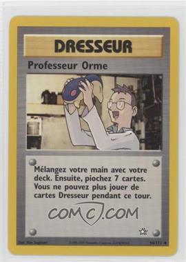 2000 Pokemon Neo Genesis - [Base] - French #96 - Professor Elm