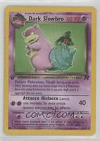 Dark Slowbro [EX to NM]