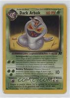 Dark Arbok [EX to NM]