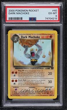 2000 Pokemon Team Rocket - [Base] #40 - Dark Machoke [PSA 6 EX‑MT]