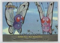 Bye, Bye Butterfree