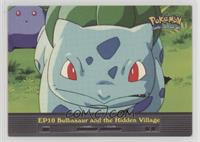 Bulbasaur and the Hidden Village [EX to NM]