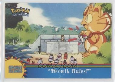 2000 Topps Pokemon TV Animation Edition Series 3 - Orange Island #OR13 - Meowth Rules!