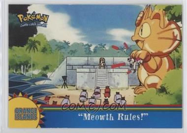 2000 Topps Pokemon TV Animation Edition Series 3 - Orange Island #OR13 - Meowth Rules!