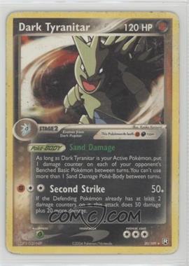 2004 Pokémon - EX Team Rocket Returns - [Base] #20.1 - Dark Tyranitar [EX to NM]