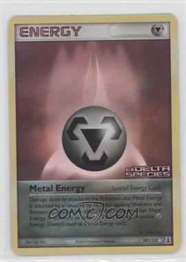 2005 Pokemon - EX Delta Species - [Base] - Reverse Foil #107 - Metal Energy