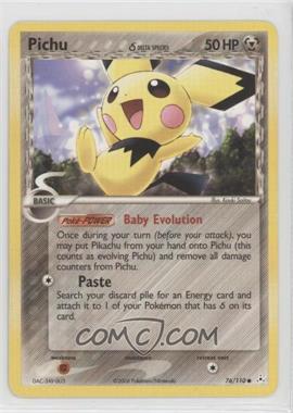 2006 Pokemon EX Holon Phantoms - [Base] #76 - Pichu [EX to NM]