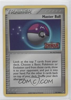 2007 Pokemon - EX Power Keepers - [Base] - Reverse Foil #78 - Master Ball