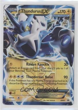 2011-2013 Pokémon Black & White - Black Star Promos #BW81 - Thundurus EX