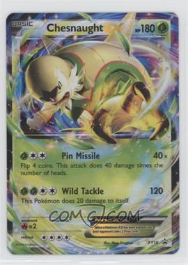 2011-2016 Pokémon XY - Black Star Promos #XY18 - Chesnaught EX