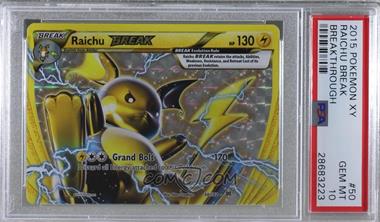 2015 Pokémon XY - BREAKthrough - [Base] #50 - Raichu BREAK [PSA 10 GEM MT]