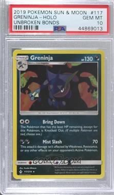 2019 Pokémon Sun & Moon - Unbroken Bonds - [Base] #117 - Greninja [PSA 10 GEM MT]