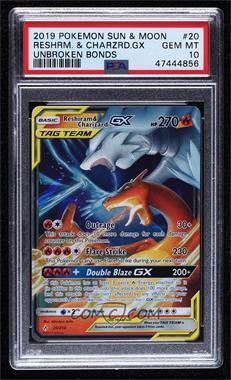 2019 Pokémon Sun & Moon - Unbroken Bonds - [Base] #20 - Reshiram & Charizard GX [PSA 10 GEM MT]