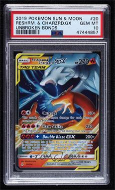 2019 Pokémon Sun & Moon - Unbroken Bonds - [Base] #20 - Reshiram & Charizard GX [PSA 10 GEM MT]