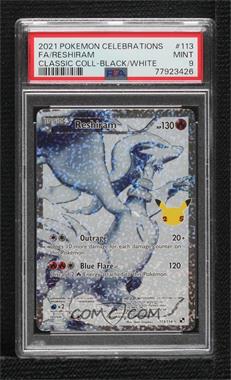 2021 Pokémon - Celebrations - Classic Collection - [Base] #113/114 - Reshiram (Black & White) [PSA 9 MINT]