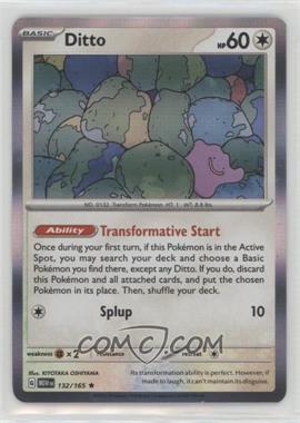 2023 Pokemon Scarlet & Violet - 151 (MEWEN) - [Base] #132 - Ditto