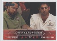 Todd Brunson, Sean Sheikhan