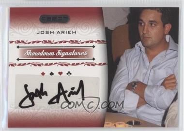 2007 Razor Poker - Showdown Signatures #SS-1 - Josh Arieh