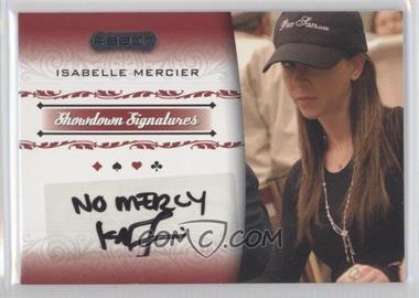 2007 Razor Poker - Showdown Signatures #SS-29 - Isabelle Mercier
