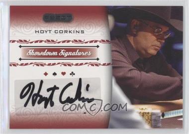 2007 Razor Poker - Showdown Signatures #SS-6 - Hoyt Corkins