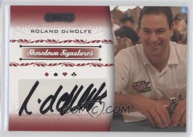 2007 Razor Poker - Showdown Signatures #SS-7 - Roland Dewolfe