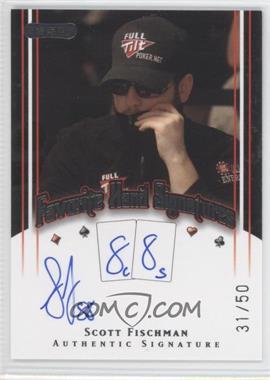 2010 Razor Poker - Favorite Hand Signatures #FHS-42 - Scott Fischman /50