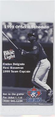 1999 Toronto Blue Jays - Team Schedules #_CADE - Carlos Delgado