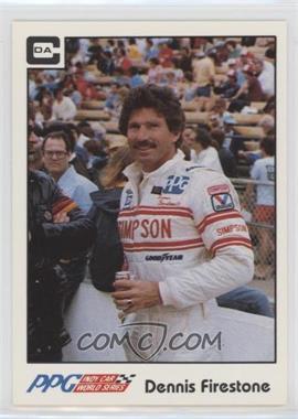 1984 CDA PPG Indy Car World Series - [Base] #19 - Dennis Firestone