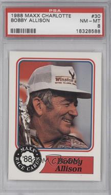 1988 Maxx - [Base] #30 - Bobby Allison [PSA 8 NM‑MT]