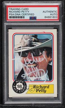 1988 Maxx - [Base] #43.1 - Richard Petty [PSA Authentic PSA/DNA Cert]