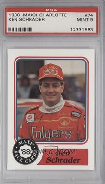 1988 Maxx - [Base] #74 - Ken Schrader [PSA 9 MINT]