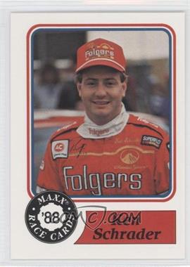 1988 Maxx - [Base] #74 - Ken Schrader