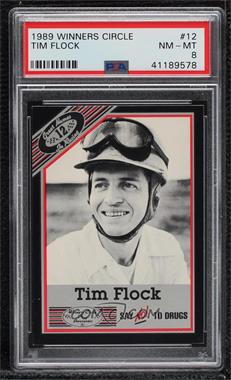 1989 Winners Circle - [Base] #12 - Tim Flock [PSA 8 NM‑MT]