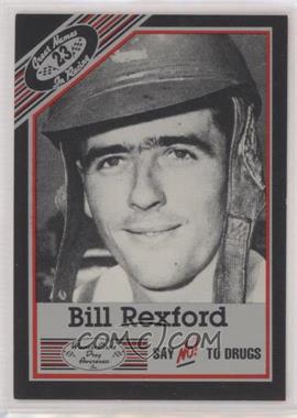 1989 Winners Circle - [Base] #23 - Bill Rexford [EX to NM]