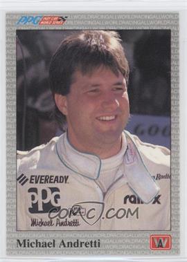 1991 All World PPG Indy Car World Series - [Base] #25 - Michael Andretti