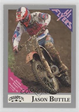 1991 Champs Hi Flyers AMA Motocross - [Base] #136 - Jason Buttle