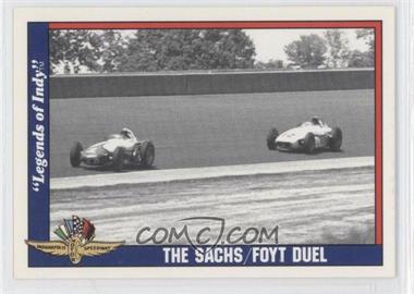 1991 Collegiate Collection Legends of Indy - [Base] #6 - The Sachs/Foyt Duel