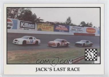 1991 Hickory Motor Speedway 40th Anniversary - [Base] #5 - Jack's Last Race (Jack Ingram)