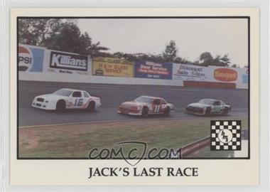 1991 Hickory Motor Speedway 40th Anniversary - [Base] #5 - Jack's Last Race (Jack Ingram)