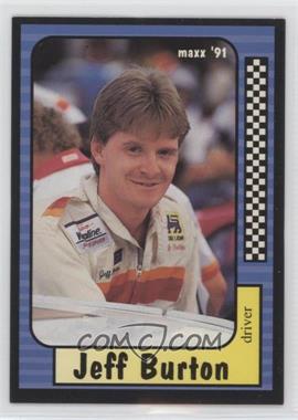 1991 Maxx Collection - [Base] #201 - Jeff Burton