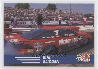 1991 Pro Set NHRA Racing - [Base] #83 - Bob Glidden