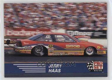 1991 Pro Set NHRA Racing - [Base] #94 - Jerry Haas
