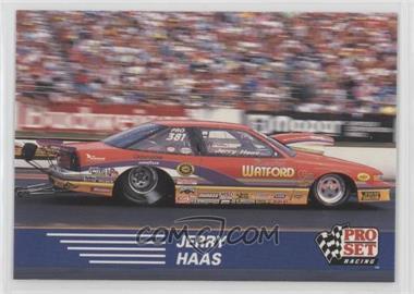 1991 Pro Set NHRA Racing - [Base] #94 - Jerry Haas