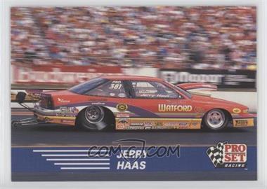 1991 Pro Set NHRA Racing - [Base] #94 - Jerry Haas