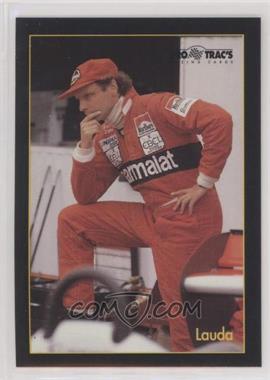 1991 Pro Trac's Formula One - [Base] #192 - Niki Lauda