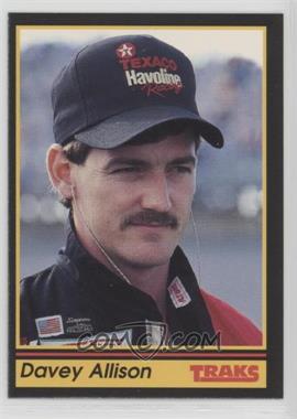 1991 Traks - [Base] #156 - Davey Allison